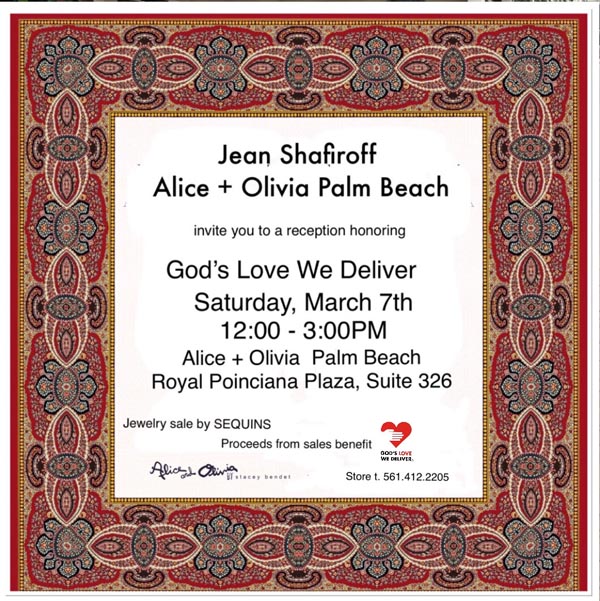 Jean Shafiroff / Alice + Olive Palm Beach . Gods Love We Deliver