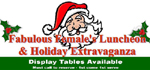 Fabulous Female's Luncheon & Holiday Etravaganza