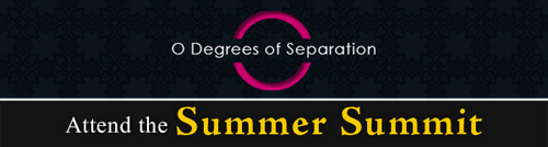 0 Degrees of Seapration, Summer Summit