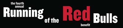 The 4th Annual Running of the Bulls Benefit
