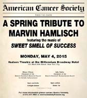 the American Cancer Society will present A Spring Tribute to Marvin Hamlisch