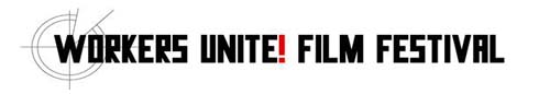 The Workers Unite Film Festival