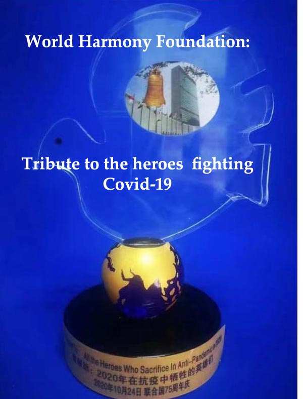 World Harmony Foundation: Tribute to the Heroes Fighting Covid-19