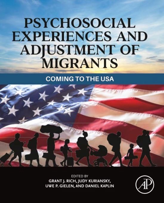 Psychosocial Experiences and Adjustment of Migrants: Coming to the USA