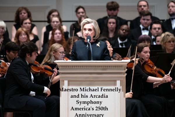 Arcadia_Symphony_Americas_250th_Anniversary_Hillary_Rodham_Clinton_main_photo